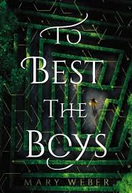 To Best The Boys By Mary Weber Download To Best The Boys Pdf Book By Mary Weber Soft Copy Of Book To Best The Boys Fantasy Books Books Beautiful Book Covers