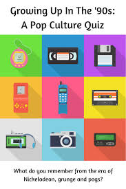 Growing Up In The 90s A Pop Culture Quiz Pop Culture Quiz 90s Pop Culture Pop Culture