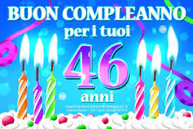 Cartoline Compleanno Per Tutti I Gusti Cdb Cartolina Buon Compleanno Per I Tuoi 46 Anni Con Candeline C Auguri Di Buon Compleanno Buon Compleanno Compleanno