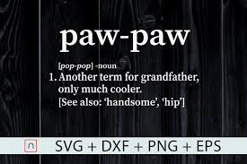 Download Paw Paw Grandfather Cool Definition Graphic By Novalia Creative Fabrica PSD Mockup Templates
