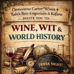 Think Fast, Sip Slow Trivia Night! Wine, Wit...