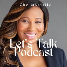 A Conversation with Dr. Sass Brown by Let's Talk with Che Marville