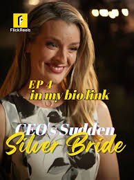 EP-4📺DRAMA NAME【CEO's Sudden Silver Bride】 #flickreels 🌹👩‍🦳💼, 📲 Click  the link in bio to download the FlickReels app and watch the full drama  now!, 💌 Helen, a 50-year-old woman widowed early in life, ...