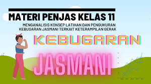 Materi penjaskes kelas xl semester 2. Materi Penjas Kelas 11 Kebugaran Jasmani Youtube