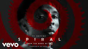 A description of tropes appearing in spiral (2021). 21 Savage Spiral Official Audio Youtube