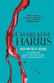 In may, author charlaine harris published the 11th book in the sookie stackhouse series of novels on which the tv series. Definitely Dead A True Blood Novel Sookie Stackhouse Book 6 By Charlaine Harris 9780575117075 Booktopia