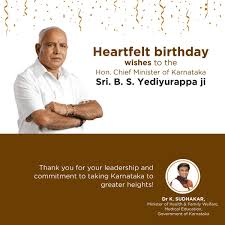 Karnataka chief minister bs yediyurappa tested positive for covid 19 for the second time today. Dr Sudhakar K On Twitter Heartfelt Birthday Wishes To Chief Minister B S Yediyurappa Ji Thank You For Your Leadership And Commitment To Take Karnataka To Greater Heights Bsy Bsybjp Cmofkarnataka Https T Co Dzbmpde9ab
