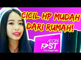 Syaratnya sama seperti pinjaman lain, cukup siapkan data diri, data penghasilan, isi formulir. Ajukan Kredit Hp Dari Rumah Langsung Acc Aeon Fast Hpmurah Aeonfast Kredithp Youtube