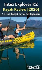 Intex Explorer K2 Kayak Review Great For Beginners Kayak For Beginners Kayaking Tandem Kayaking