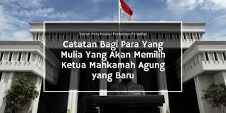 Mahkamah agung (ma) sebagai salah satu puncak kekuasaan kehakiman serta peradilan negara tertinggi mempunyai posisi dan peran strategis di bidang kekuasaan kehakiman karena tidak hanya. Catatan Bagi Para Yang Mulia Yang Akan Memilih Ketua Mahkamah Agung Yang Baru Ylbhi