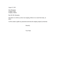 Two weeks notice letter format 1. Resignation Letter Two Weeks Notice