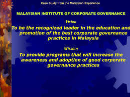 Find a translation for malaysian institute of corporate governance in other languages: Ppt Egyptian Institute Of Directors Getting Started Case Study From The Malaysian Experience Powerpoint Presentation Id 4275913