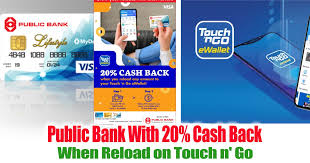 Make your way to public bank branches or any atms nearby to withdraw some cash from your visa signature credit card at a small fee. Public Bank With 20 Cash Back When Reload On Touch N Go Everydayonsales Com News