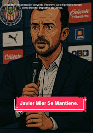 Javier Mier Leads Chivas Sports Project for Upcoming Season