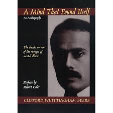 A Mind That Found Itself: An Autobiography: Beers, Clifford Whittingham:  9798327652880: Amazon.com: Books