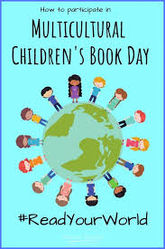 How To Celebrate Multicultural Children S Book Day 2019 Multicultural Books Childrens Education Childrens Books