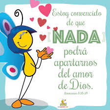 Nada Te Puede Separar Del Amor De Dios Versiculos Para Ninos Mensajes Biblicos Cristianos Texto Biblico Para Ninos