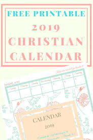 Free Printable 2019 Christian Themed Calendar Get Yours Today Christian Calendar Christian Printables Marketing Calendar Template