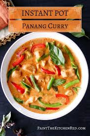 Instant Pot Thai Panang Curry With Chicken Easy And Tasty Recipe Instant Pot Dinner Recipes Panang Curry Easy Instant Pot Recipes