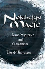 Northern Magic Rune Mysteries And Shamanism By Edred Thorsson Witchcraft Books Magick Book Runes