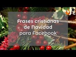 Es un libro de bolsillo de 32 páginas escrito por robert stovold. Frases Cristianas De Navidad Para Facebook Mensajes Navidenos Cristianos Youtube
