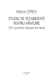 Studiu de fezabilitate pentru modernizarea infrastructurii de transport free download ( descarca gratuit ) model de studiu de fezabilitate pentru transport. Studiu De Fezabilitate Pentru Mintuire Marius Oprea