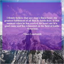 Vince Lombardi I Firmly Believe That Any Scrum Soup