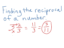 Reciprocal Of A Number Math Showme