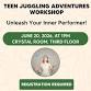 Teen Juggling Adventures Workshop