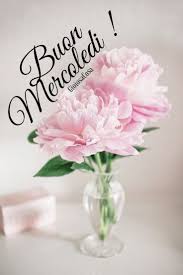 Buon Mercoledi Profumato E Fiorito Buon Mercoledi Buongiorno Mercoledi Mercoledi