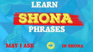 Check spelling or type a new query. Learn Shona How To Say May I Ask In Shona Native Speaker Youtube
