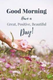 Pin On Have A Great Day Quotes