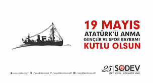 19 mayıs gençlik ve spor bayramı ile ilgili en güzel 19 mayıs sözlerini, 19 mayıs paylaşımlarını ve en güzel 19 mayıs i̇şte, coşkulu 19 mayıs sözleri, mesajları, şiirleri ve resimli 19 mayıs paylaşımları. 19 Mayis Ataturk U Anma Genclik Ve Spor Bayrami Kutlu Olsun Gelecek Sosyal Demokrasidir