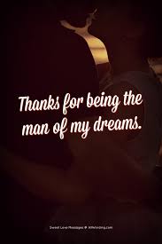 He would often say that his son was very noisy. 50 Breathtakingly Sweet Love Messages For Him Allwording Com