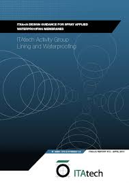 Design Guidance For Spray Applied Waterproofing Membranes Ita Activities