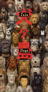Directed By Wes Anderson With Bryan Cranston Koyu Rankin Edward Norton Liev Schreiber Set In Japan Isle Of Do Isle Of Dogs Movie Isle Of Dogs Dog Movies