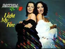 The band was formed in the early '70s, when two talented girls mayte mateus and maria mediolo met on tour. Light My Fire Baccara Youtube