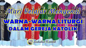 Maybe you would like to learn more about one of these? Mari Belajar Mengenal Warna Warna Liturgi Dalam Gereja Katolik Youtube