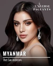 Meet the 73rd Miss Universe 2024 Delegate: #Myanmar🇲🇲 : Thet San Andersen  ( @tess.andersen ) #missuniverse #missuniverso #myanmar #burma #missmyanmar  #missuniversemyanmar