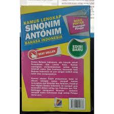 Bahkan antonim pun punya lawan katanya, yaitu sinonim. Kamus Lengkap Sinonim Antonim Shopee Indonesia