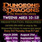 Dungeons & Dragons for TWEENS (10-12 yrs only) at.... event in Weaverville, NC