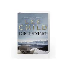 Die Trying Jack Reacher Read 19 reviews from the world's largest community for readers.