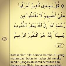 Tafsir surah az zumar ayat 53 edited. Indonesiacintaquran On Twitter 01 1ayat Surat Az Zumar 53 Allah Mengampuni Yang Bertaubat Cintaquranid Http T Co Bzaupe84xf