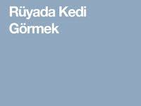 ruyada kedi isirmasi http ruyada kedigormek blogspot com 2018 07 ruyada kedi isirmasi html kedi ruya