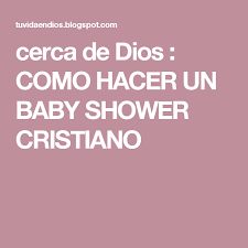 Cerca De Dios Como Hacer Un Baby Shower Cristiano Como Hacer Un Puff Hacer Un Puff Como Hacer Jabon