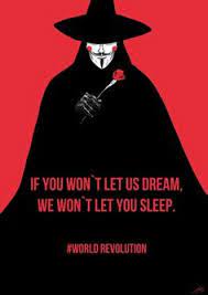 He can be caught, he can be killed and forgotten, but 400 years later, an idea can still change the world. 60 Famous V For Vendetta Quotes 2020 We 7