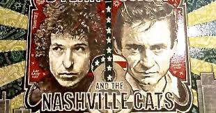 Ennyman's Territory: Dylan, Cash and the Nashville Cats: A Music History  Lesson