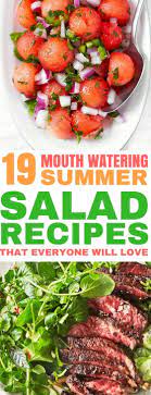 19 Easy Delicious Summer Salads For Your Next Backyard Barbecue Easy Green Salad Recipes Summer Salads Easy Summer Salads