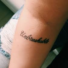 Unbreakable tattoos in el paso on yp.com. Forearm Tattoo Saying Unbreakable On Anastasia