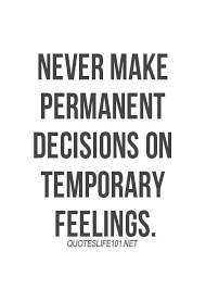 Never Let Moment Of Anger That Is Temporary Destroy Something Permanent In Your Words Quotes Quotable Quotes Wise Words